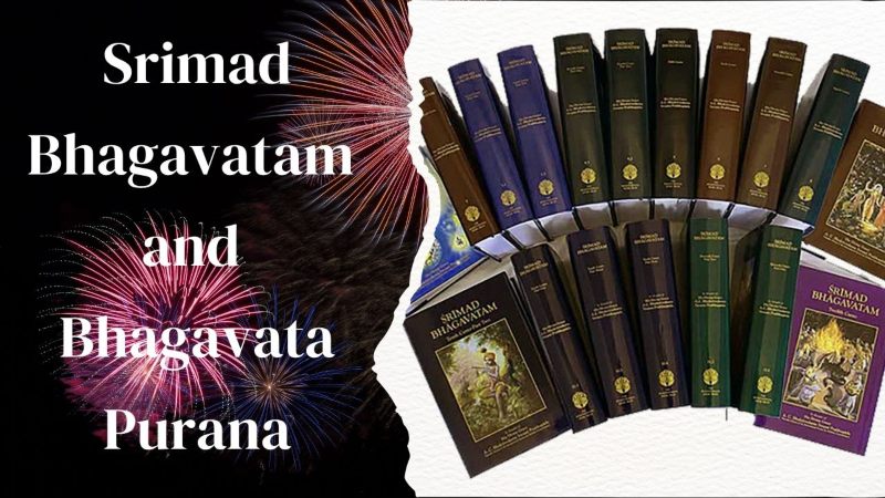 Srimad Bhagavatam and Bhagavata Purana
